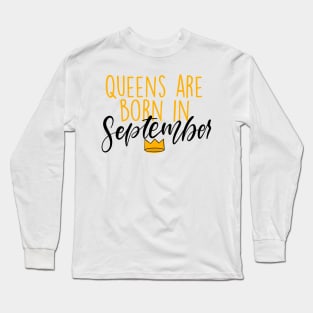 Queens are Born in September Long Sleeve T-Shirt